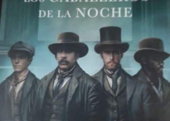 Los Caballeros de la noche. Daniel Balmaceda. Editorial Sudamericana