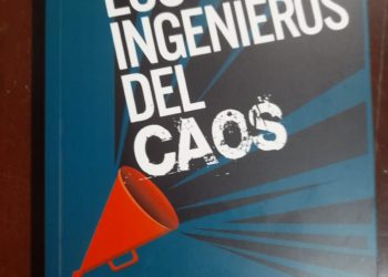 Los Ingenieros del Caos. Giuliano Da Empoli. Oberon