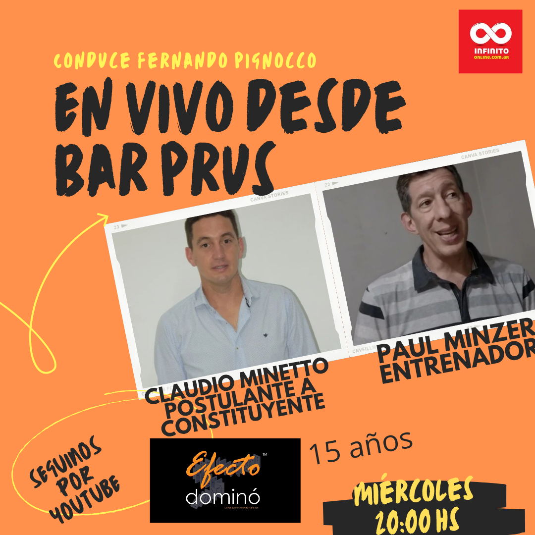 EFECTO DOMINÓ : Entrevista a Claudio Minetto, candidato a Convencional Constituyente por el dep. San Jerónimo, y el entrenador de básquet Paul Minzer.