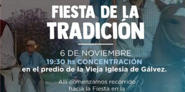 ¡Se viene la Fiesta de la Tradición en Gálvez!